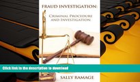 PDF [DOWNLOAD] Fraud Investigation: Criminal Procedure and Investigation READ ONLINE