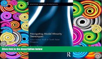 Download Rupam Saran Navigating Model Minority Stereotypes: Asian Indian Youth in South Asian