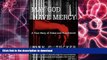 BEST PDF  May God Have Mercy: A True Story of Crime and Punishment FOR IPAD