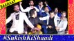 Suyyash Rai CRAZY Dance At BAARAAT  Suyyash Rai & Kishwer Merchantt WEDDING  #SuKishKiShaadi