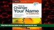 BEST PDF  How to Change Your Name in California TRIAL EBOOK
