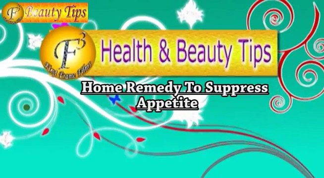 Home Remedy to Suppress Appetite II घरेलु नुस्खों से खान पान पर नियंत्रण II By Satvinder Kaur II