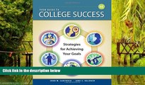 Pre Order Your Guide to College Success: Strategies for Achieving Your Goals John W. Santrock