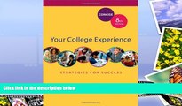 Best Price Your College Experience: Strategies for Success Concise Edition John N. Gardner On Audio