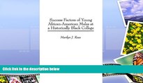 Price Success Factors of Young African-American Males at a Historically Black College Marilyn Ross