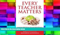 Price Every Teacher Matters: Inspiring Well-Being through Mindfulness Kathryn Lovewell On Audio