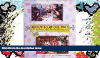 Best Price Group Solutions, Too!: More Cooperative Logic Activities for Grades K-4 (Great