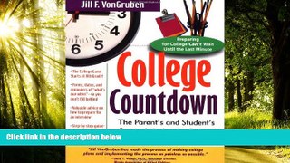 Price College Countdown: The Parent s and Student s Survival Kit for the College Admissions