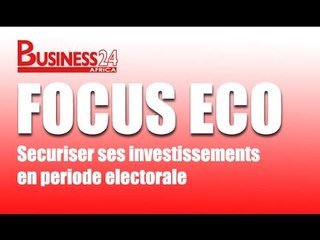 Focus Eco / Securiser ses investissements en periode electorale