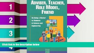 Pre Order Adviser, Teacher, Role Model, Friend: On Being a Mentor to Students in Science and