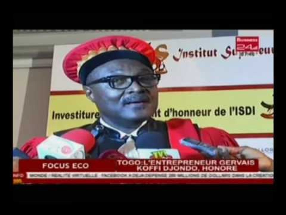 Focus Eco / Togo - L’entrepreneur Gervais Koffi Djondo, honore