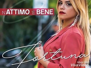 N attimo e bene fortuna