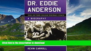 Audiobook Dr. Eddie Anderson, Hall of Fame College Football Coach: A Biography Full Download