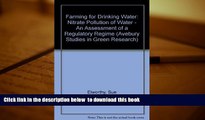 PDF [FREE] DOWNLOAD  Farming for Drinking Water: Nitrate Pollution of Water : An Assessment of a