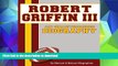 Hardcover Robert Griffin III: An Unauthorized Biography Full Book