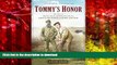 Read Book Tommy s Honor: The Story of Old Tom Morris and Young Tom Morris, Golf s Founding Father