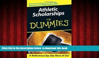 BEST PDF  Athletic Scholarships For Dummies FOR IPAD