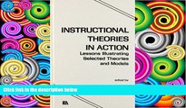 Pre Order Instructional Theories in Action: Lessons Illustrating Selected Theories and Models  On CD