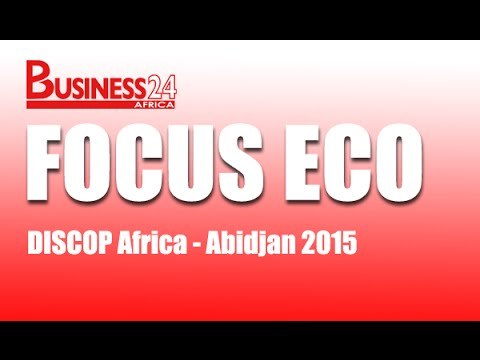 Focus Eco / DISCOP Africa - Abidjan 2015