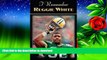 Pre Order I Remember Reggie White: Friends, Teammates, and Coaches Talk about the NFL s Minister