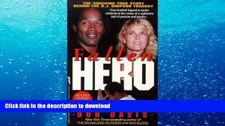 Free [PDF] Fallen Hero/the Shocking True Story Behind the O.J. Simpson Tragedy Full Download
