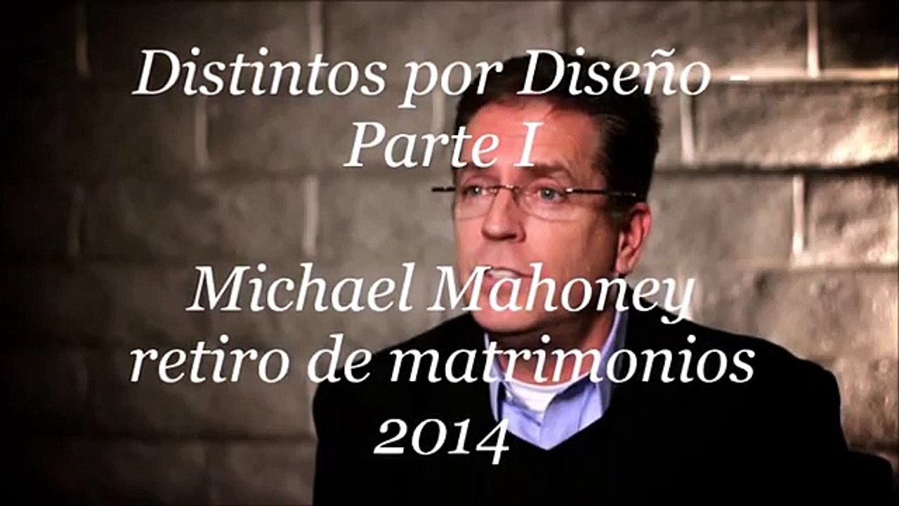 Distintos por diseño Parte 1 | MICHAEL MAHONEY | PREDICAS PARA MATRIMONIOS | PREDICAS CRISTIANAS