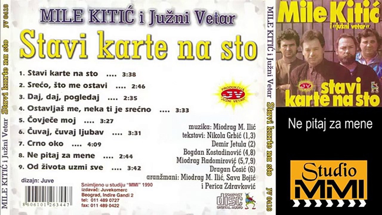 Mile Kitic i Juzni Vetar - Ne pitaj za mene (Audio 1990)