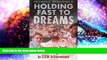 Pre Order Holding Fast to Dreams: Empowering Youth from the Civil Rights Crusade to STEM