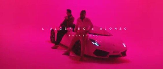 L'Algérino Ft. Alonzo - Savastano [Clip Officiel]