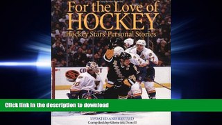 Hardcover For the Love of Hockey: Hockey Stars  Personal Stories Kindle eBooks