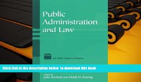 BEST PDF  Public Administration and Law (ASPA Classics (Paperback)) TRIAL EBOOK