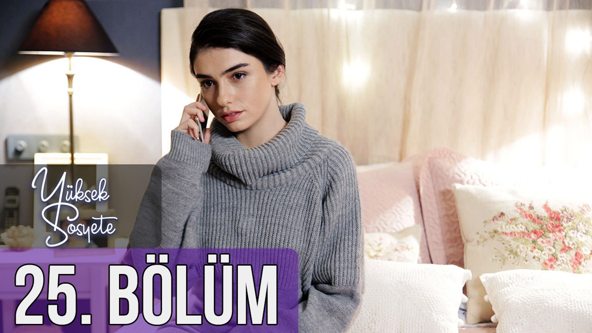 Yuksek Sosyete 25 Bolum Fragmani - Pikcek Şekiller