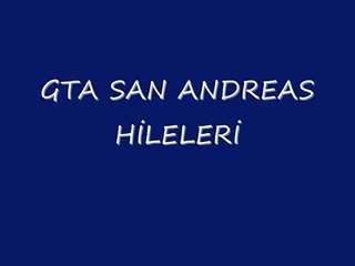 GTA SAN ANDREAS Hileleri - Açıklamada Link!!!