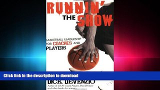 Hardcover Runnin  the Show: Basketball Leadership for Coaches and Players