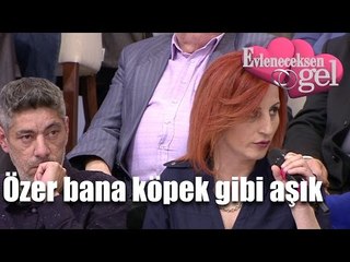 Evleneceksen Gel - Özer Bana Köpek Gibi Aşık