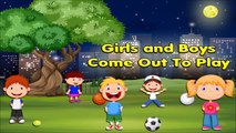 GIRLS AND BOYS COME OUT TO PLAY - Best Kids Songs // Top Nursery Rhymes for Baby