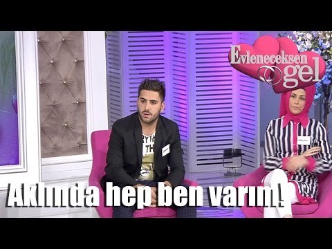 Evleneceksen Gel - Aklında Hep Ben Varım!