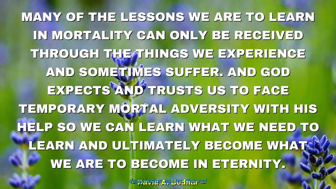 David A. Bednar Quotes #2
