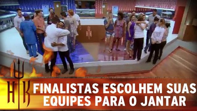 Finalistas escolhem suas equipes para o jantar