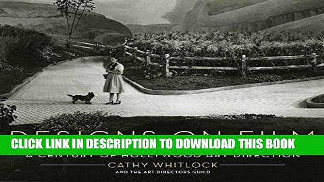 [PDF] Designs on Film: A Century of Hollywood Art Direction Full Online