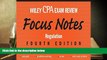 BEST PDF  Wiley CPA Examination Review Focus Notes: Regulation (Wiley Cpa Exam Review Focus Notes)