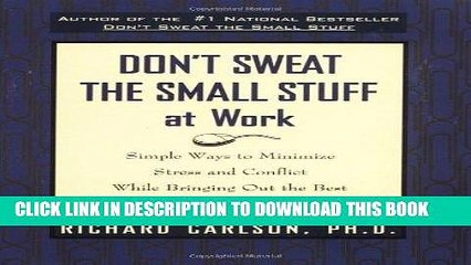[PDF] Don t Sweat the Small Stuff at Work Full Collection