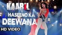 Urvashi Rautela In 'Haseeno Ka Deewana' SONG | Kaabil | Hrithik Roshan