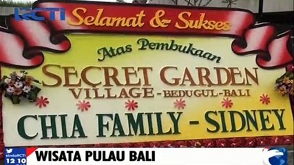 Secret Garden Village Bisa Jadi Referensi Liburan Anda