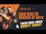 Sho'oulth Horror of Oryx Location [SOLO] Destiny: The Taken King - Champion 