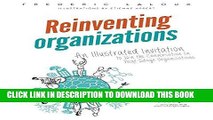 [PDF] Reinventing Organizations: An Illustrated Invitation to Join the Conversation on Next-Stage