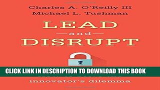 [PDF] Lead and Disrupt: How to Solve the Innovator s Dilemma Popular Collection