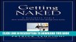 [PDF] Getting Naked: A Business Fable About Shedding The Three Fears That Sabotage Client Loyalty