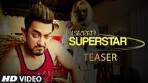 Secret Superstar - Teaser - Zaira Wasim - Aamir Khan - 4th August 2017