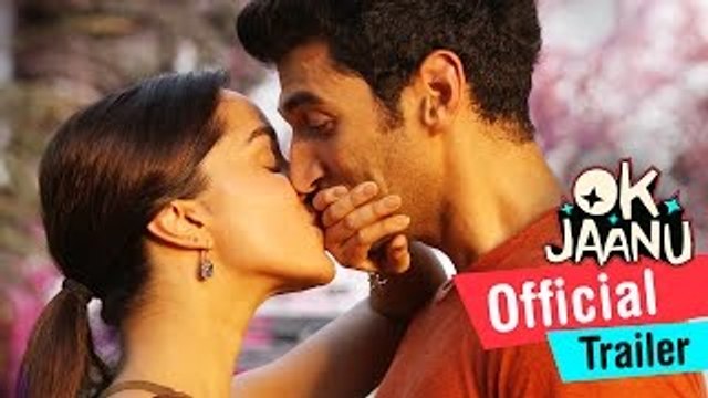 OK Jaanu - Official Trailer - Aditya Roy Kapur, Shraddha Kapoor - A.R. Rahman